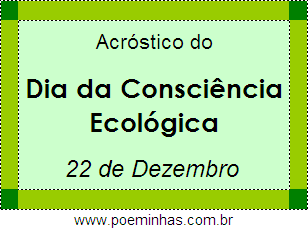 Acróstico Dia da Consciência Ecológica