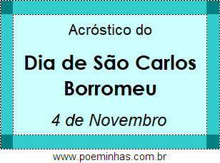 Acróstico Dia de São Carlos Borromeu
