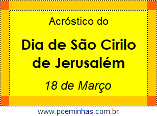 Acróstico Dia de São Cirilo de Jerusalém