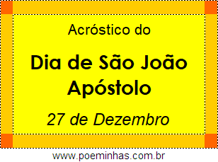 Acróstico Dia de São João Apóstolo