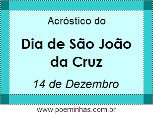 Acróstico Dia de São João da Cruz