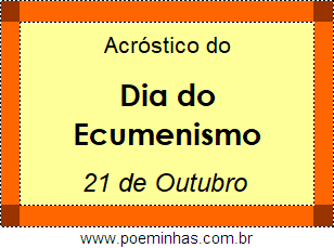 Acróstico Dia do Ecumenismo