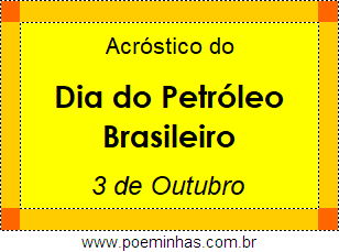 Acróstico Dia do Petróleo Brasileiro