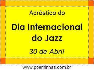 Acróstico Dia Internacional do Jazz