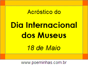 Acróstico Dia Internacional dos Museus