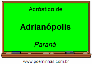 Acróstico da Cidade Adrianópolis