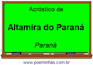 Acróstico da Cidade Altamira do Paraná
