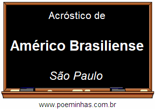 Acróstico da Cidade Américo Brasiliense