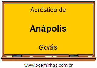 Acróstico da Cidade Anápolis