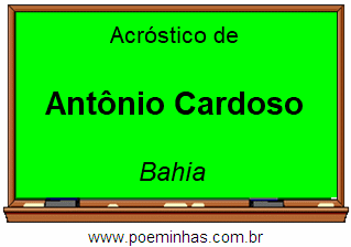 Acróstico da Cidade Antônio Cardoso