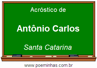 Acróstico da Cidade Antônio Carlos