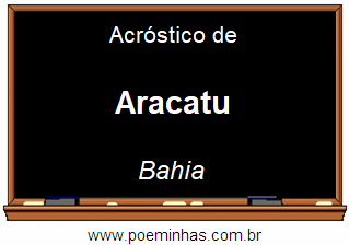 Acróstico da Cidade Aracatu