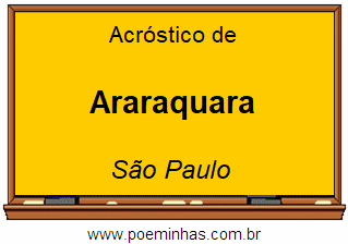 Acróstico da Cidade Araraquara