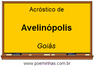 Acróstico da Cidade Avelinópolis