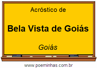 Acróstico da Cidade Bela Vista de Goiás