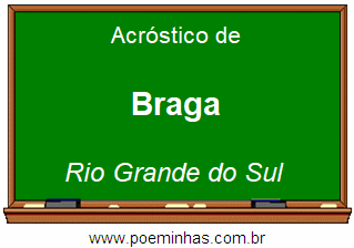Acróstico da Cidade Braga