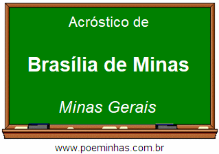 Acróstico da Cidade Brasília de Minas