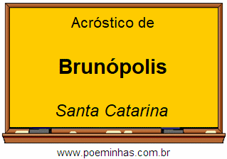 Acróstico da Cidade Brunópolis
