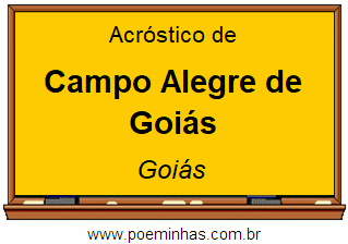 Acróstico da Cidade Campo Alegre de Goiás