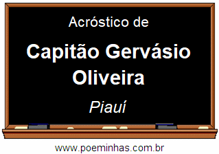 Acróstico da Cidade Capitão Gervásio Oliveira