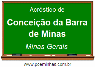 Acróstico da Cidade Conceição da Barra de Minas