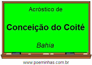 Acróstico da Cidade Conceição do Coité