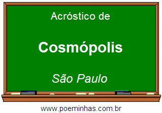 Acróstico da Cidade Cosmópolis