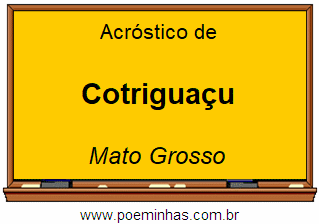 Acróstico da Cidade Cotriguaçu