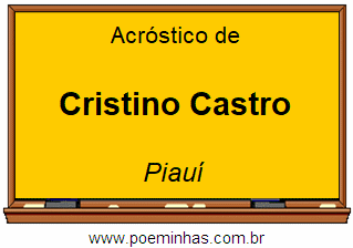 Acróstico da Cidade Cristino Castro