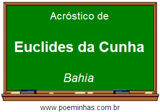 Acróstico da Cidade Euclides da Cunha