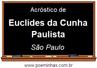Acróstico da Cidade Euclides da Cunha Paulista