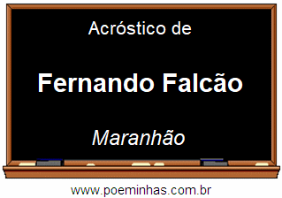 Acróstico da Cidade Fernando Falcão