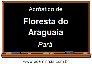 Acróstico da Cidade Floresta do Araguaia
