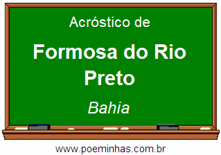 Acróstico da Cidade Formosa do Rio Preto