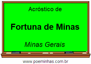 Acróstico da Cidade Fortuna de Minas