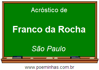 Acróstico da Cidade Franco da Rocha