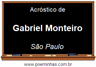 Acróstico da Cidade Gabriel Monteiro