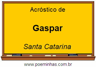 Acróstico da Cidade Gaspar