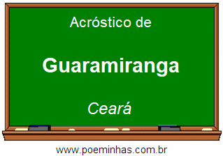 Acróstico da Cidade Guaramiranga