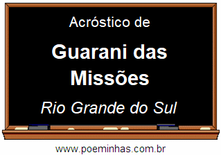 Acróstico da Cidade Guarani das Missões