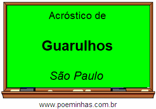 Acróstico da Cidade Guarulhos