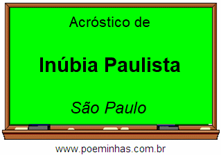 Acróstico da Cidade Inúbia Paulista