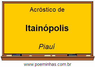 Acróstico da Cidade Itainópolis