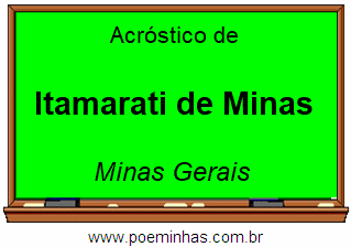 Acróstico da Cidade Itamarati de Minas