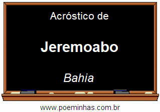 Acróstico da Cidade Jeremoabo