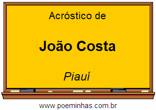 Acróstico da Cidade João Costa