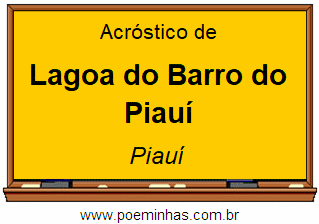 Acróstico da Cidade Lagoa do Barro do Piauí