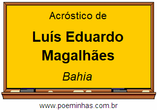 Acróstico da Cidade Luís Eduardo Magalhães
