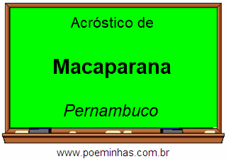 Acróstico da Cidade Macaparana