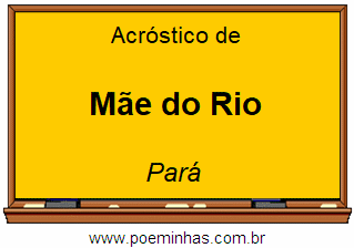Acróstico da Cidade Mãe do Rio